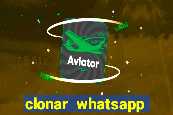 clonar whatsapp pelo email